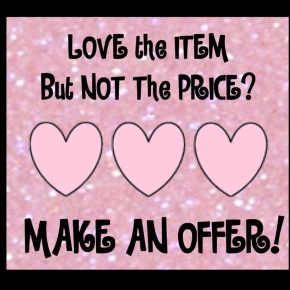 ALL OFFERS ARE WELCOME